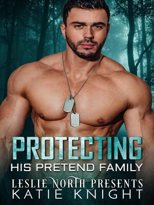 cover image of Protecting His Pretend Family